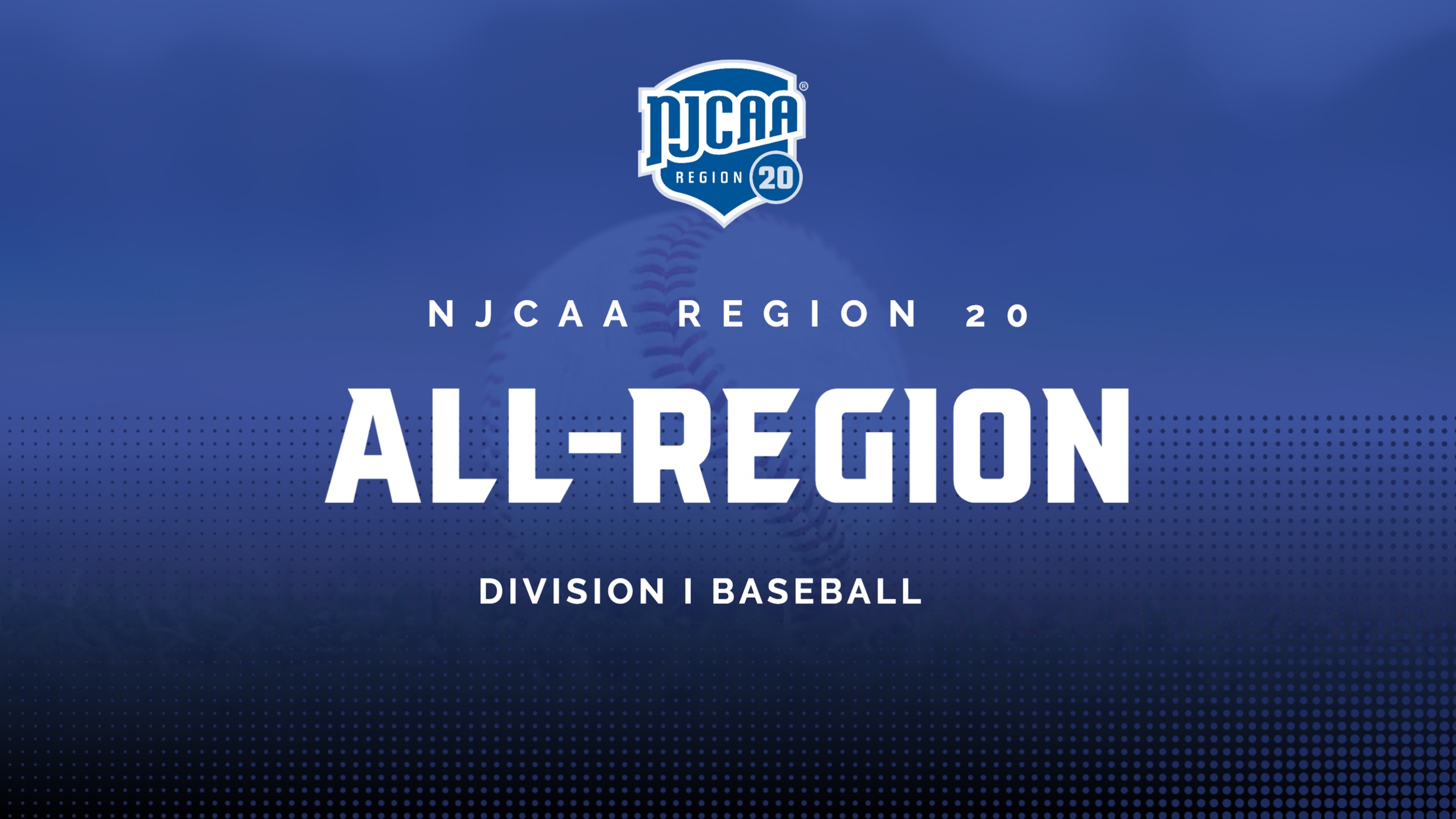 All-Region 20 Division I Baseball Team Announced